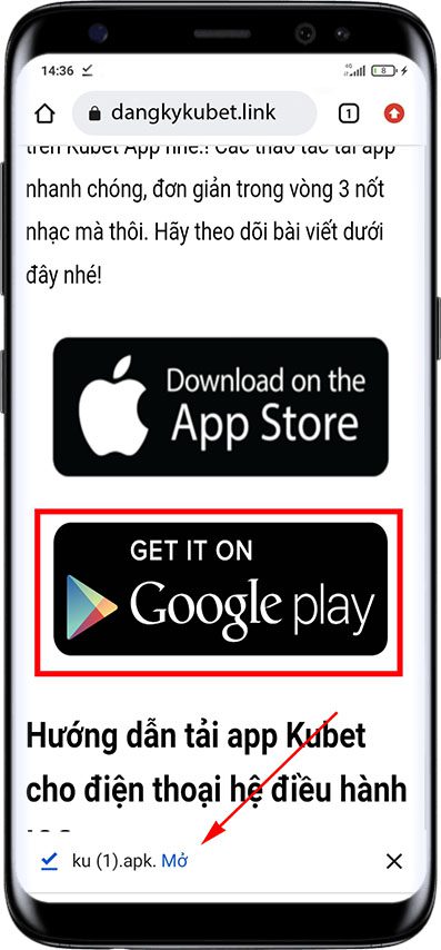 Hướng dẫn  tải app Kubet  trên Android